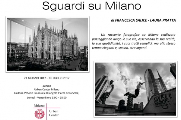 MOSTRA FOTOGRAFICA - SGUARDI SU MILANO